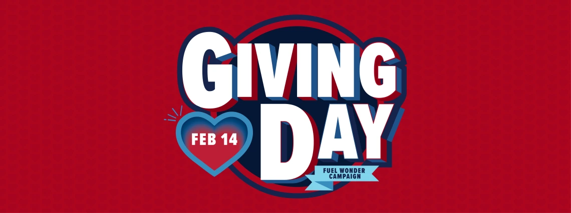 Giving Day Fuel Wonder Campaign Feb. 14